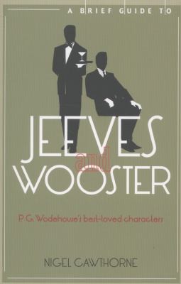 A Brief Guide to Jeeves and Wooster