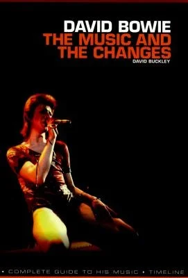 David Bowie - The Music And The Changes