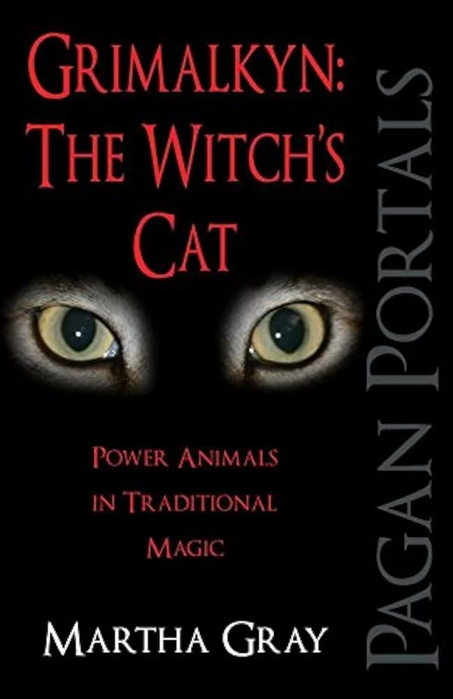 Pagan Portals – Grimalkyn: The Witch`s Cat – Power Animals in Traditional Magic