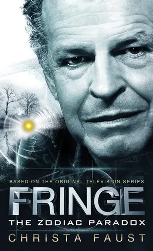 Fringe - The Zodiac Paradox (Novel #1) : 1