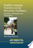 English Language Teachers on the Discursive Faultlines