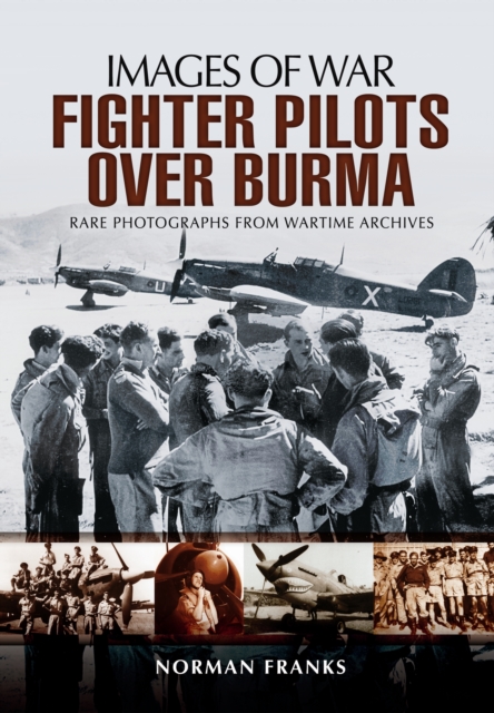 RAF Fighter Pilots Over Burma