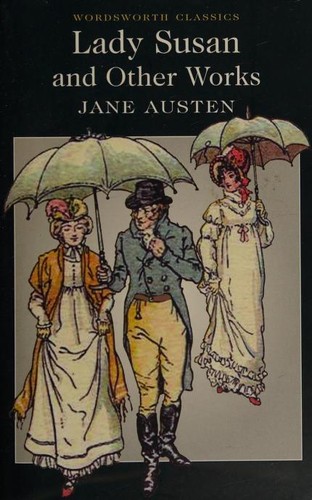 Lady Susan and Other Works