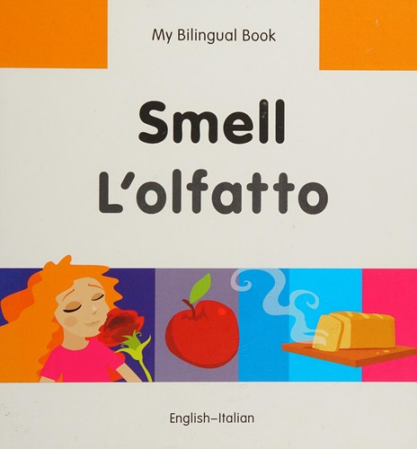 My Bilingual Book -  Smell (English-Spanish)