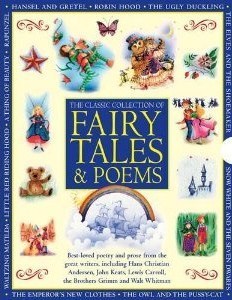 Classic Collection of Fairy Tales & Poems