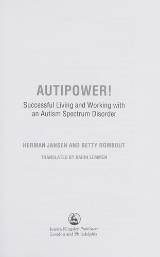 AutiPower! Successful Living and Working with an Autism Spectrum Disorder