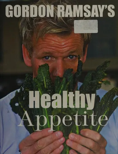 Gordon Ramsay's Healthy Appetite