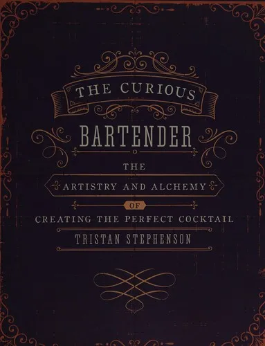 The Curious Bartender Volume 1