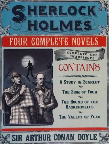 Sherlock Holmes: The Novels