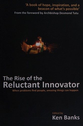 The Rise of the Reluctant Innovator