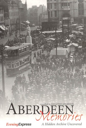 Memories Aberdeen