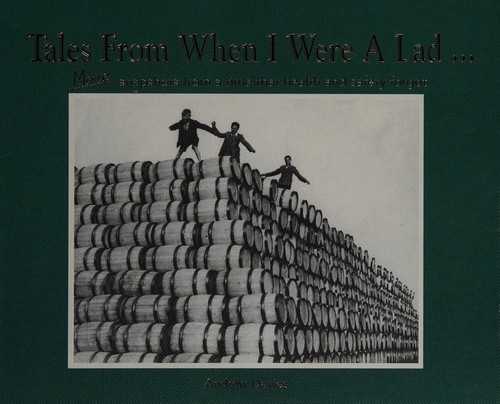 Tales From When I Were A Lad