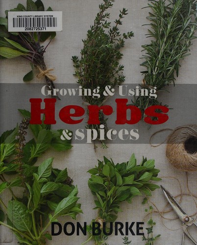 Growing & Using Herbs & Spices