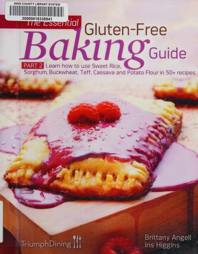 The Essential Gluten-Free Baking Guide Part 2