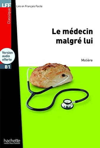 Le medecin malgre lui + Online Audio