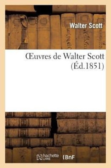 Oeuvres de Walter Scott