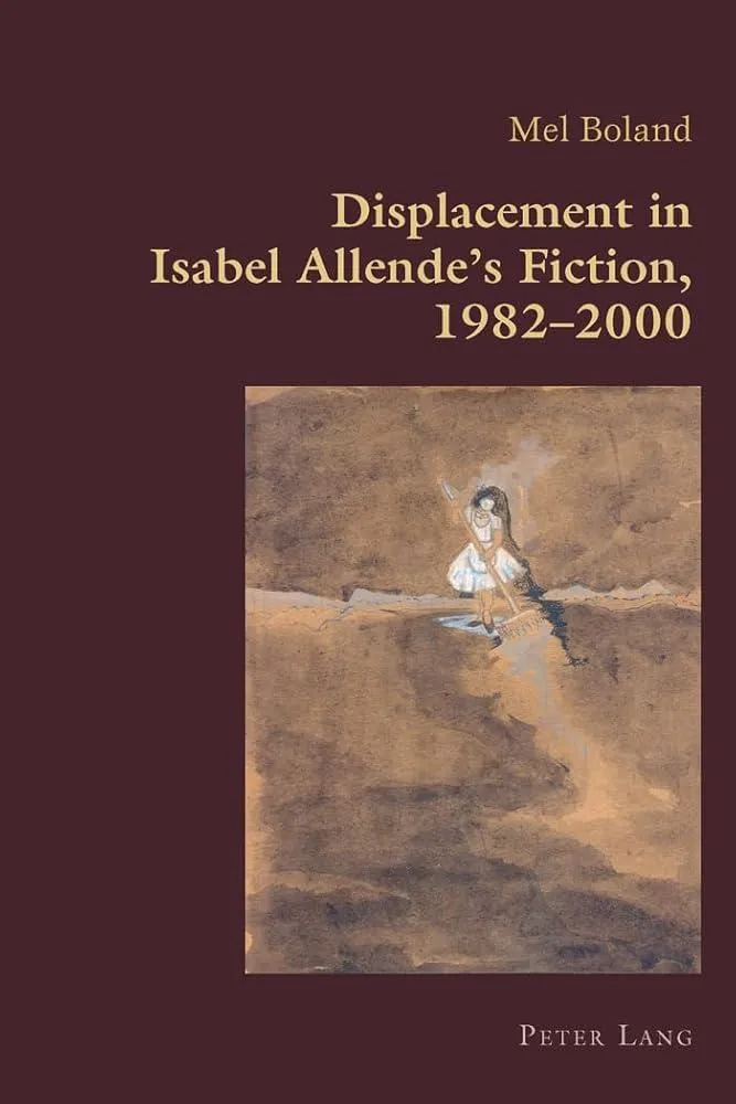 Displacement in Isabel Allende’s Fiction, 1982–2000 : 54