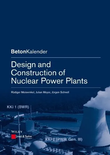 Design and Construction of Nuclear Power Plants