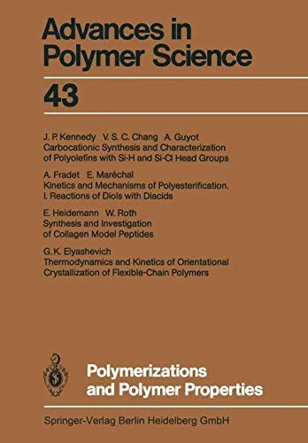 Polymerizations and Polymer Properties : 43