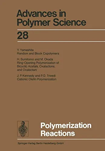 Polymerization Reactions : 28