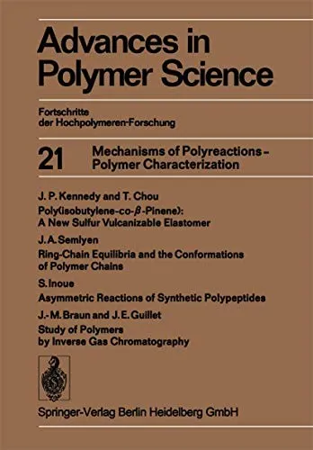 Mechanisms of Polyreactions — Polymer Characterization : 21