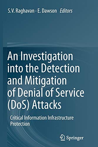 An Investigation Into the Detection and Mitigation of Denial of Service (Dos) Attacks