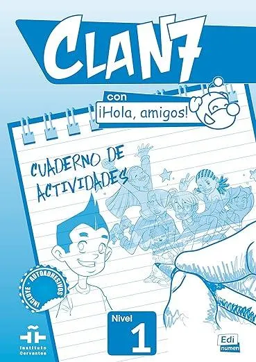 Clan 7 con Hola Amigos!