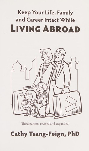 Keep Your Life, Family and Career Intact While Living Abroad