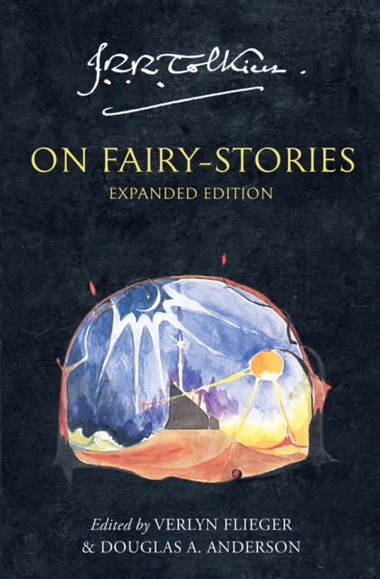 Tolkien On Fairy-Stories