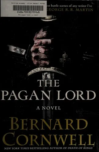 The Pagan Lord : A Novel : 7