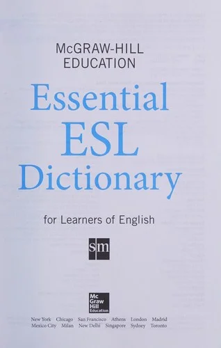 McGraw-Hill Education Essential ESL Dictionary