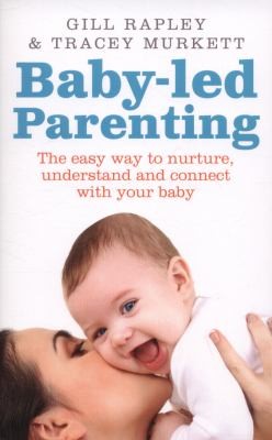 Baby-led Parenting