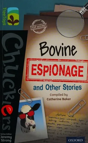 Oxford Reading Tree TreeTops Chucklers: Level 19: Bovine Espionage and Other Stories