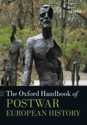 The Oxford Handbook of Postwar European History