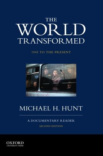 The World Transformed, 1945 to the Present