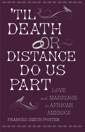 'Til Death Or Distance Do Us Part