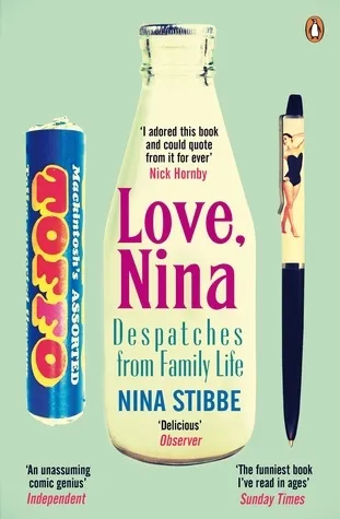 Love, Nina : Despatches from Family Life