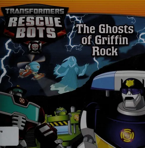 Transformers:  Rescue Bots: The Ghosts of Griffin Rock