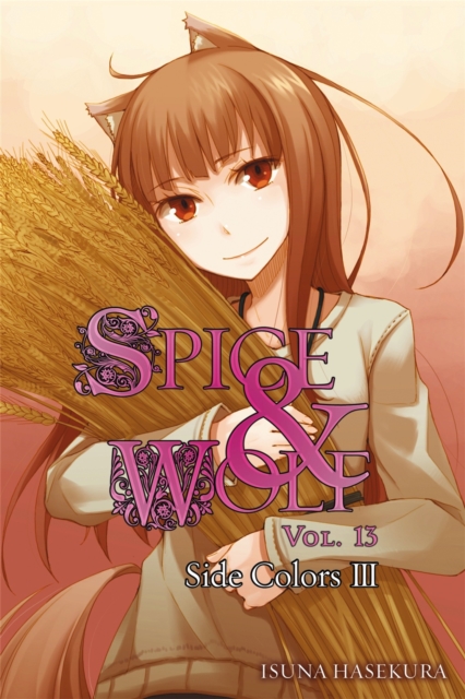 Spice and Wolf, Vol 13 - Novel