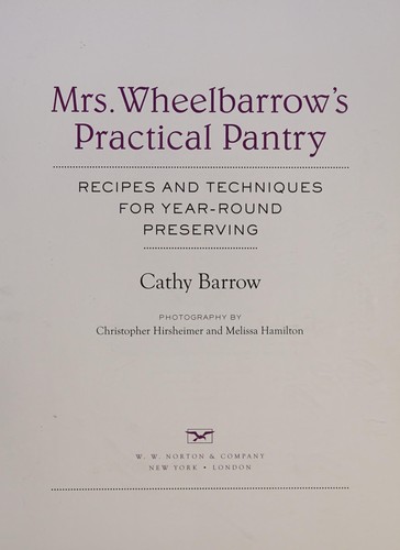 Mrs. Wheelbarrow's Practical Pantry