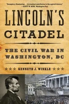 Lincoln's Citadel