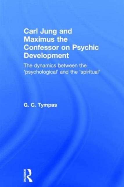 Carl Jung and Maximus the Confessor on Psychic Development