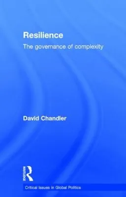 Resilience : The Governance of Complexity