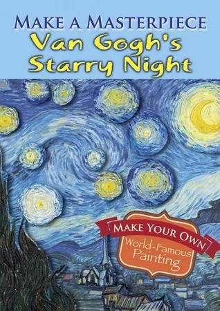 Make a Masterpiece -- Van Gogh's Starry Night