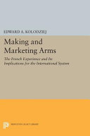 Making and Marketing Arms