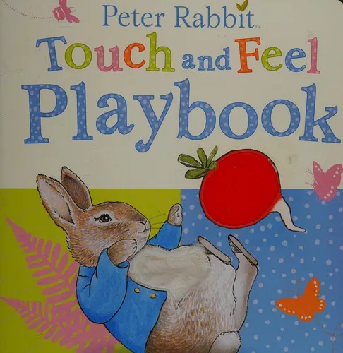 Peter Rabbit: Touch and Feel Playbook