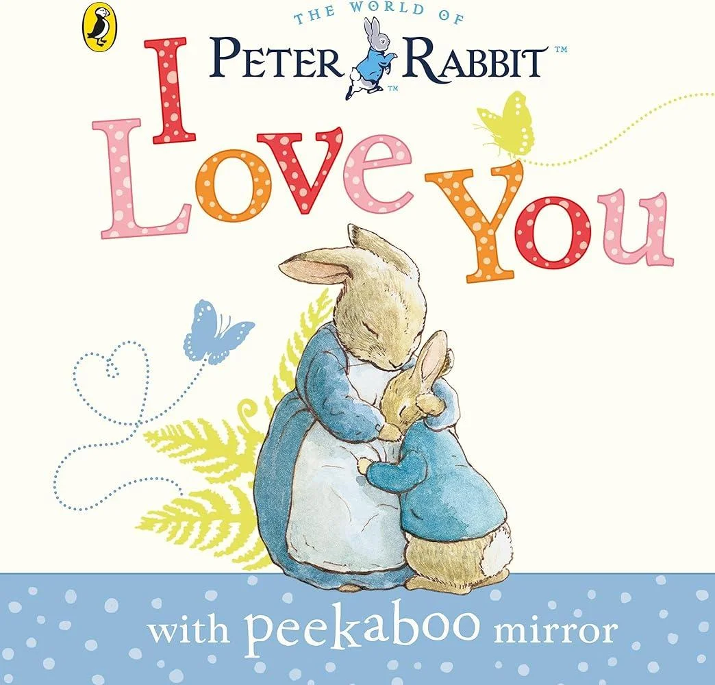 Peter Rabbit: I Love You