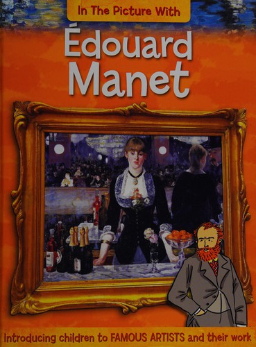 In the Picture With Edouard Manet