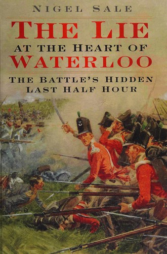 The Lie at the Heart of Waterloo