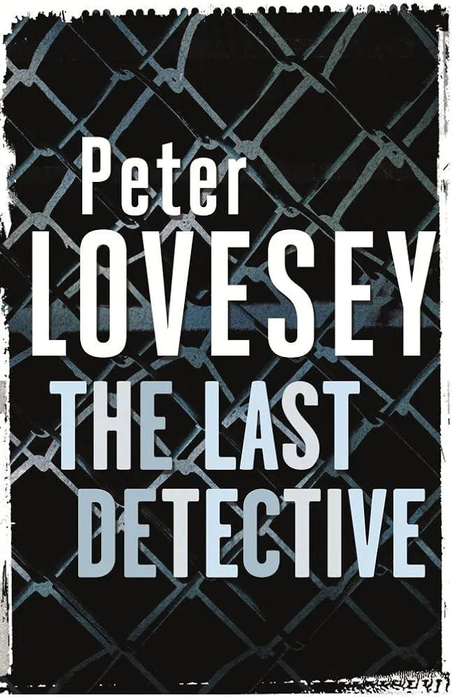 The Last Detective : Detective Peter Diamond Book 1